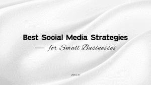 Social Media Strategies for Small Businesses
